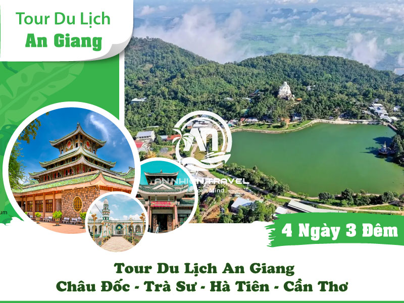 Tour du lịch An Giang - Châu Đốc - Trà Sư - Hà Tiên - Cần Thơ