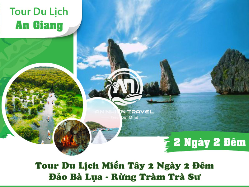 Tour Du lịch Miền Tây 2 ngày 2 đêm: Đảo Bà Lụa - Rừng Tràm Trà Sư