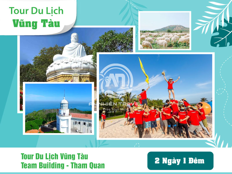 Tour du lịch Vũng Tàu - Team building - Tham quan - 2 ngày 1 đêm