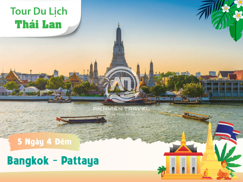 Tour du lịch Thái Lan - Bangkok - Pattaya 5 ngày 4 đêm