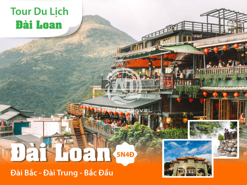 Tour du lịch Đài Loan - Đài Bắc - Đài Trung - Bắc Đầu Tết Âm lịch