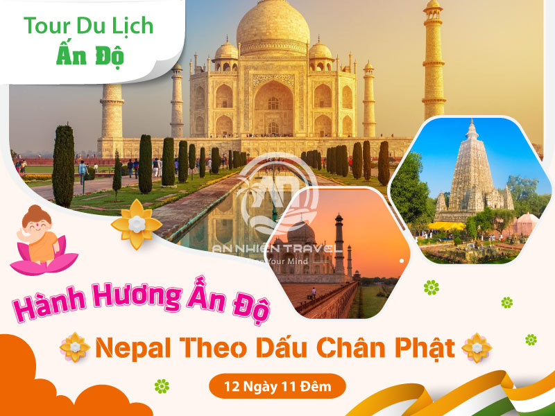 Tour du lịch hành hương Ấn Độ - Nepal theo dấu chân Phật 12 ngày 11 đêm