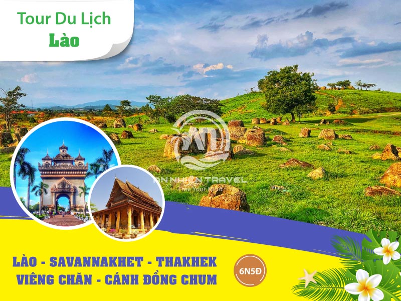 Tour du lịch Lào - Savannakhet - Thakhek - Viêng Chăn - Cánh Đồng Chum 6 ngày 5 đêm