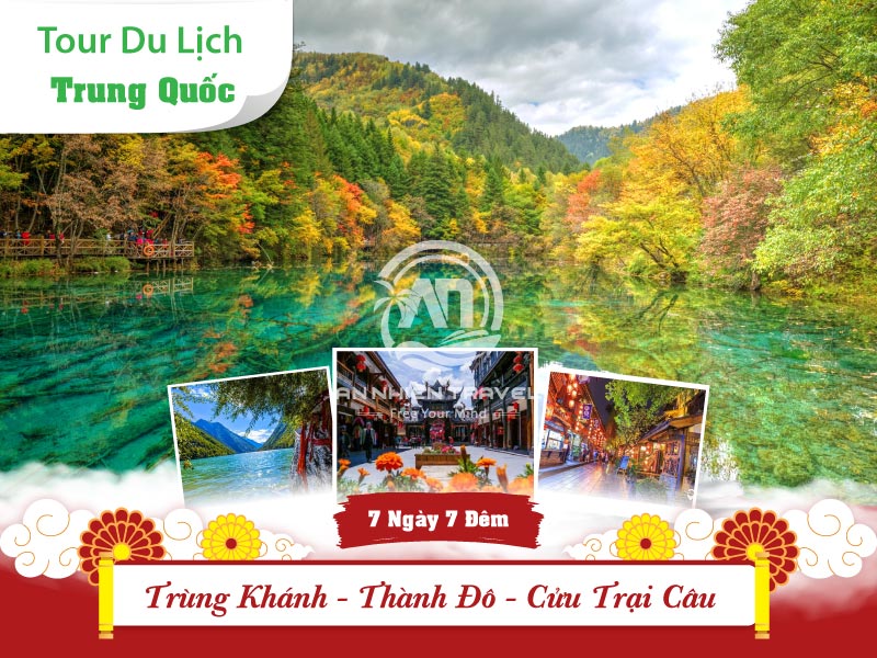 Tour du lịch Trùng Khánh - Thành Đô - Cửu Trại Câu - 7 ngày 7 đêm