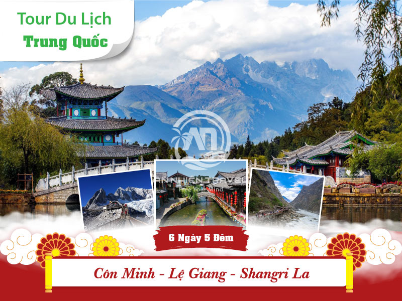 Tour du lịch Côn Minh - Lệ Giang - Shangri La - 6 ngày 5 đêm