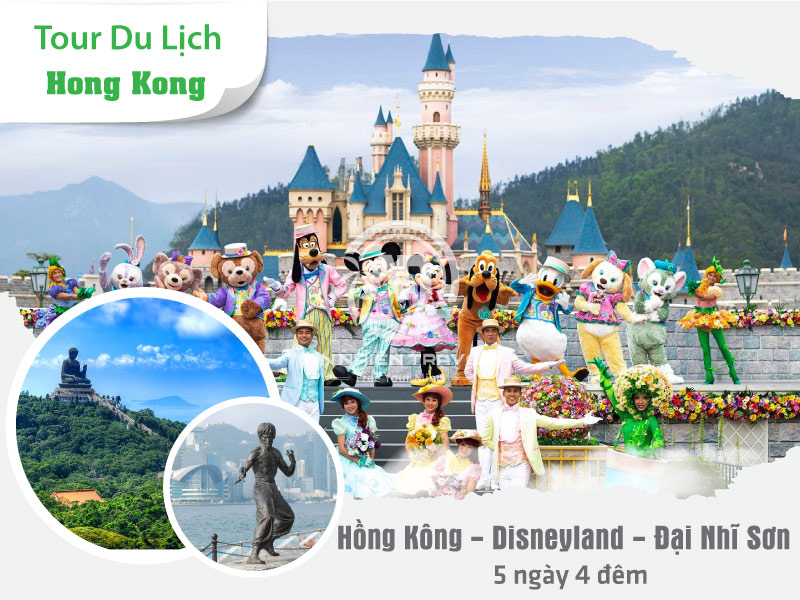 Tour du lịch Hồng Kông - Disneyland - Đại Nhĩ Sơn 5 ngày 4 đêm