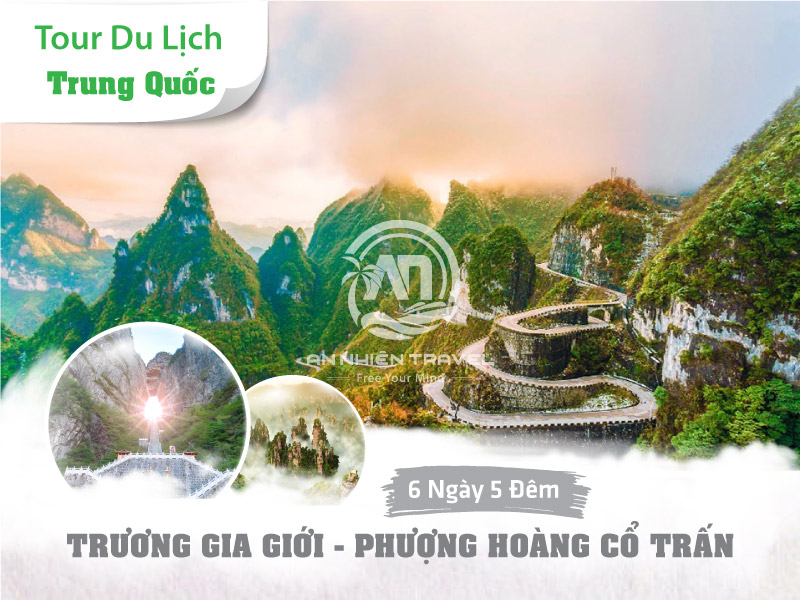 Tour du lịch Trương Gia Giới - Phượng Hoàng Cổ Trấn - 6 ngày 5 đêm