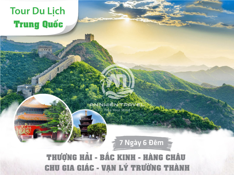 Tour du lịch Thượng Hải - Bắc Kinh - Hàng Châu - Chu Gia Giác - Vạn Lý Trường Thành - 7N6Đ