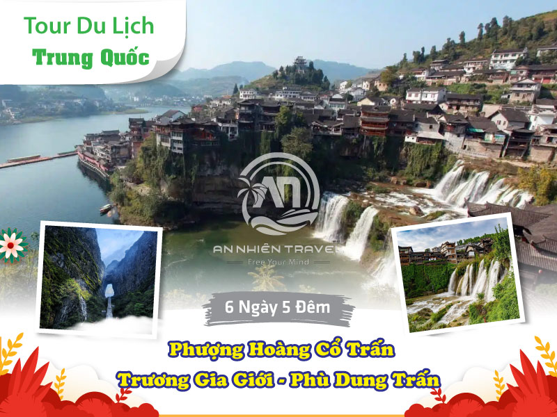 Tour du lịch Phượng Hoàng Cổ Trấn - Trương Gia Giới - Phù Dung Trấn 6 ngày 5 đêm