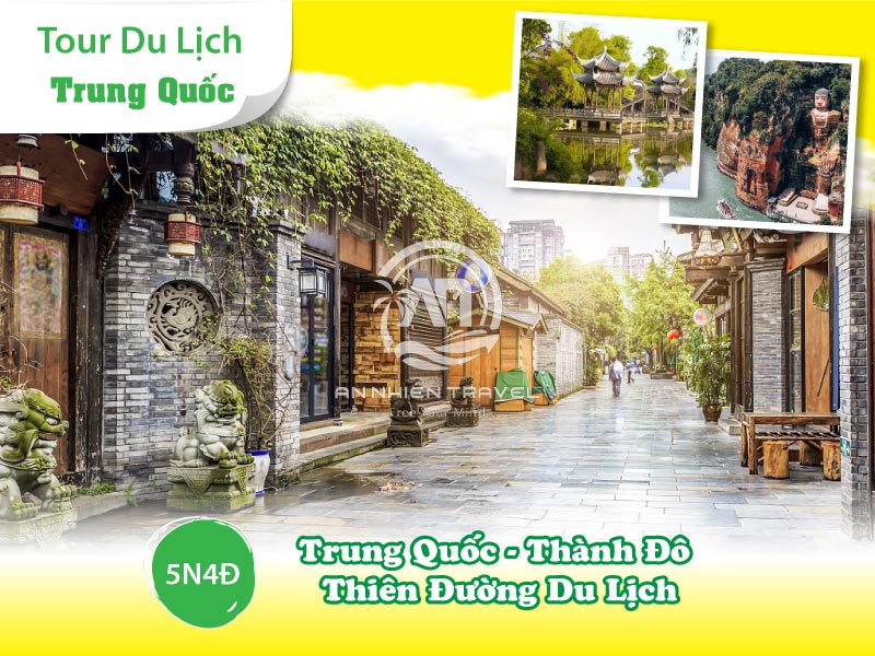 Tour du lịch Trung Quốc - Thành Đô - Thiên đường du lịch