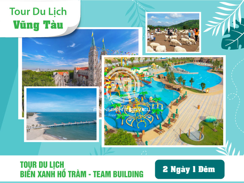 Tour du lịch biển xanh Hồ Tràm - team building Vũng Tàu 2 ngày 1 đêm