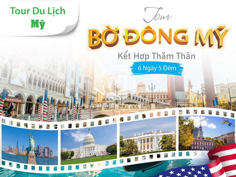 Tour du lịch bờ Đông Mỹ kết hợp thăm thân 6 ngày 5 đêm